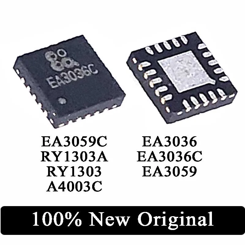 10pcs 100% New EA3036CQBR EA3036C EA3036 EA3036 EA3036C EA3059 EA3059C RY1303A RY1303 A4003C QFN-20 Ic Chip In Stock
10pcs 100% New EA3036CQBR EA3036C EA3036 EA3036 EA3036C EA3059 EA3059C RY1303A RY1303 A4003C QFN-20 Ic Chip In Stock