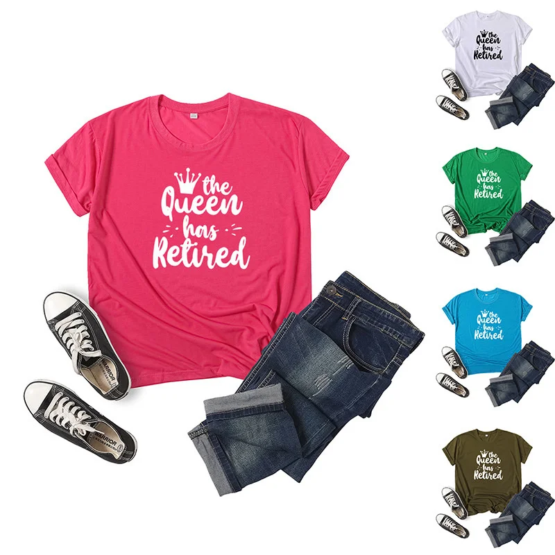 The Queen Has Retired Letter Women T Shirt Short Sleeve ONeck Women Tshirt Tee Shirt Tops
The Queen Has Retired Letter Women T Shirt Short Sleeve ONeck Women Tshirt Tee Shirt Tops