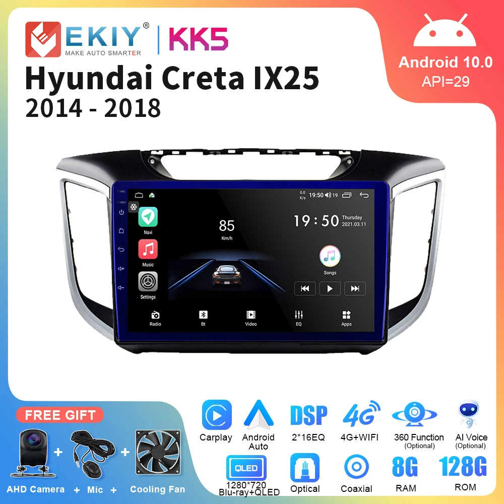 EKIY KK5 Android Auto Radio For Hyundai Creta IX25 2014-2018 Carplay Multimedia Player GPS Navigation Smart Car Stereo 2 Din DVD
EKIY KK5 Android Auto Radio For Hyundai Creta IX25 2014-2018 Carplay Multimedia Player GPS Navigation Smart Car Stereo 2 Din DVD
