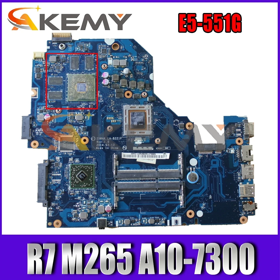Материнская плата AKEMY Z5WAK LA-B221P для ноутбука acer Aspire E5-551G NBMLE11001 R7 M265 AM7300 A10-7300 протестирована
Материнская плата AKEMY Z5WAK LA-B221P для ноутбука acer Aspire E5-551G NBMLE11001 R7 M265 AM7300 A10-7300 протестирована
