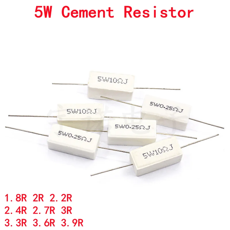 10piece 5W 5% Cement Resistor Power New Resistance 1.8R 2R 2.2R 2.4R 2.7R 3R 3.3R 3.6R 3.9R Ohms Accurate Good High-quality DIP
10piece 5W 5% Cement Resistor Power New Resistance 1.8R 2R 2.2R 2.4R 2.7R 3R 3.3R 3.6R 3.9R Ohms Accurate Good High-quality DIP