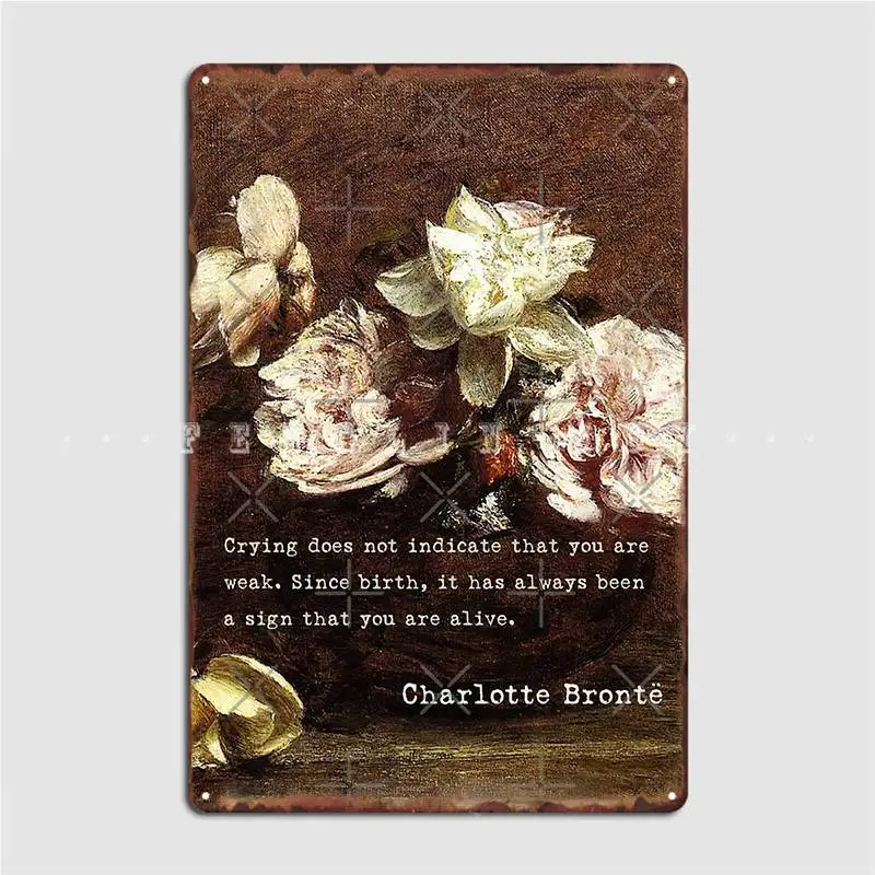 Charlotte Bronte Quote On Fantin Latour Painting Metal Plaque Poster Wall Cinema Kitchen Retro Plates Tin Sign Posters
Charlotte Bronte Quote On Fantin Latour Painting Metal Plaque Poster Wall Cinema Kitchen Retro Plates Tin Sign Posters
