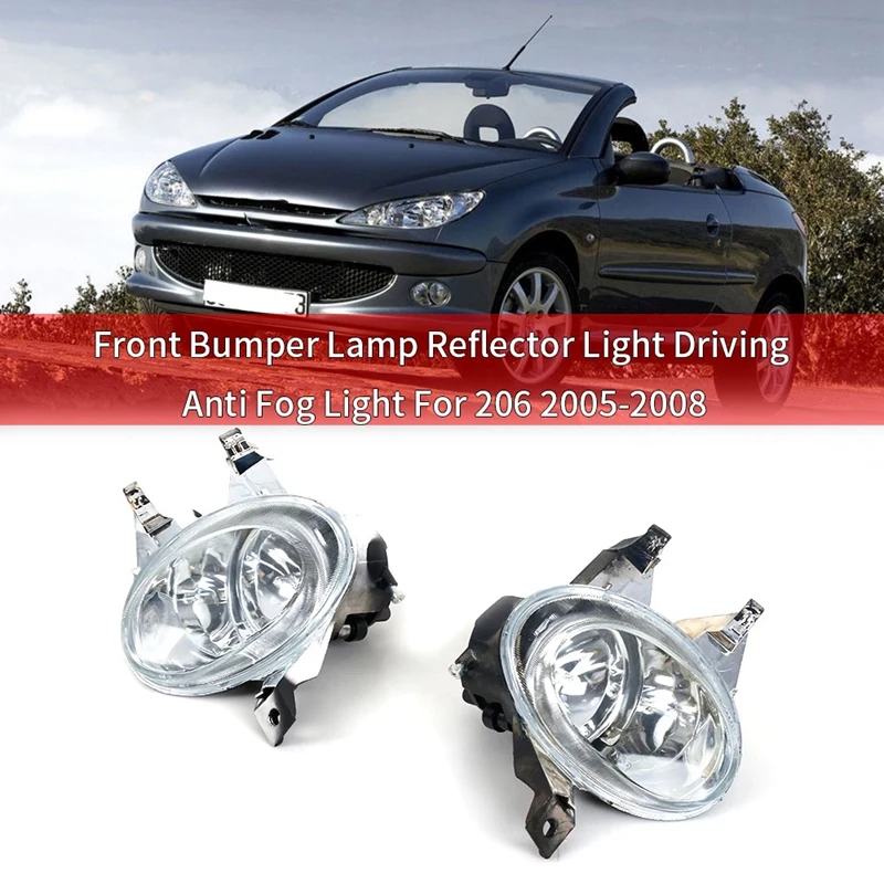 Car Front Fog Lamp Fog Light Front Bumper Lamp Reflector Light Driving Anti Fog Light For Peugeot 206 2005-2008
Car Front Fog Lamp Fog Light Front Bumper Lamp Reflector Light Driving Anti Fog Light For Peugeot 206 2005-2008