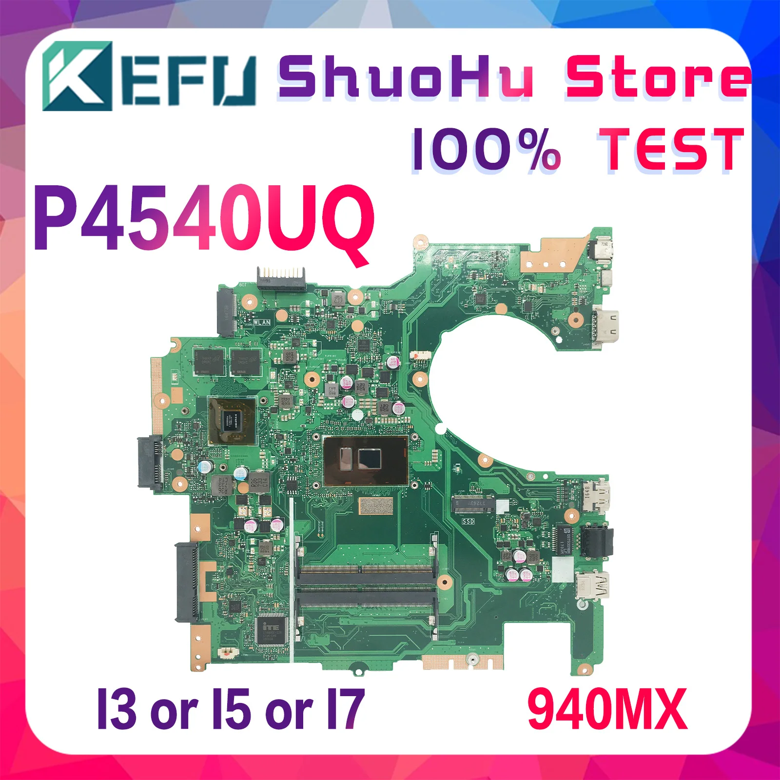 

KEFU Mainboard P4540UQ For ASUS PRO P4540U PU554U P454U Laptop Motherboard CPU I3-7100U I5-7200U I7-7500U GPU 940MX DDR4