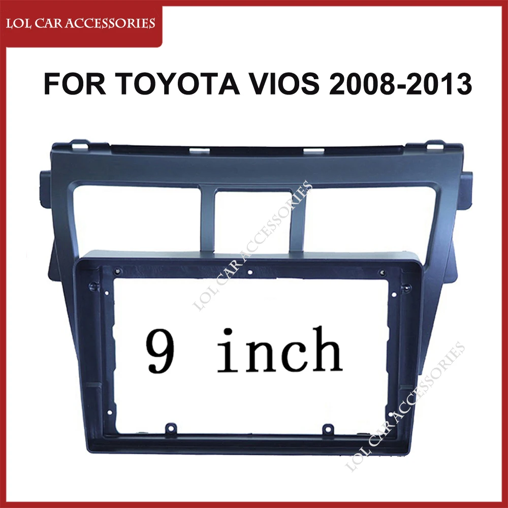 9 Inch For Toyota Vios 2008-2013 Yaris Car Radio Android MP5 Player Casing Frame 2 Din Head Unit Fascia Stereo Dash Cover
9 Inch For Toyota Vios 2008-2013 Yaris Car Radio Android MP5 Player Casing Frame 2 Din Head Unit Fascia Stereo Dash Cover