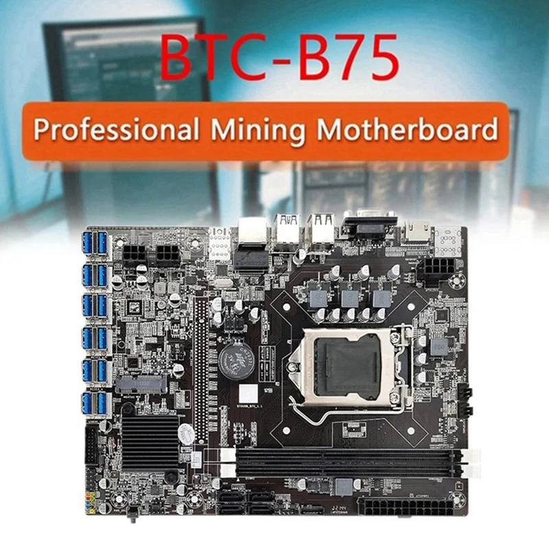 

B75 12USB BTC Mining Motherboard+CPU+Thermal Grease+Switch Line+SATA Line+RJ45 Network Line 12XPCIE LGA1155 DDR3 SATA3.0