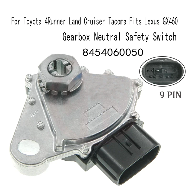 Transmission Neutral Switch For Toyota 4Runner Land Cruiser Tacoma Fits Lexus GX460 8454060050
Transmission Neutral Switch For Toyota 4Runner Land Cruiser Tacoma Fits Lexus GX460 8454060050