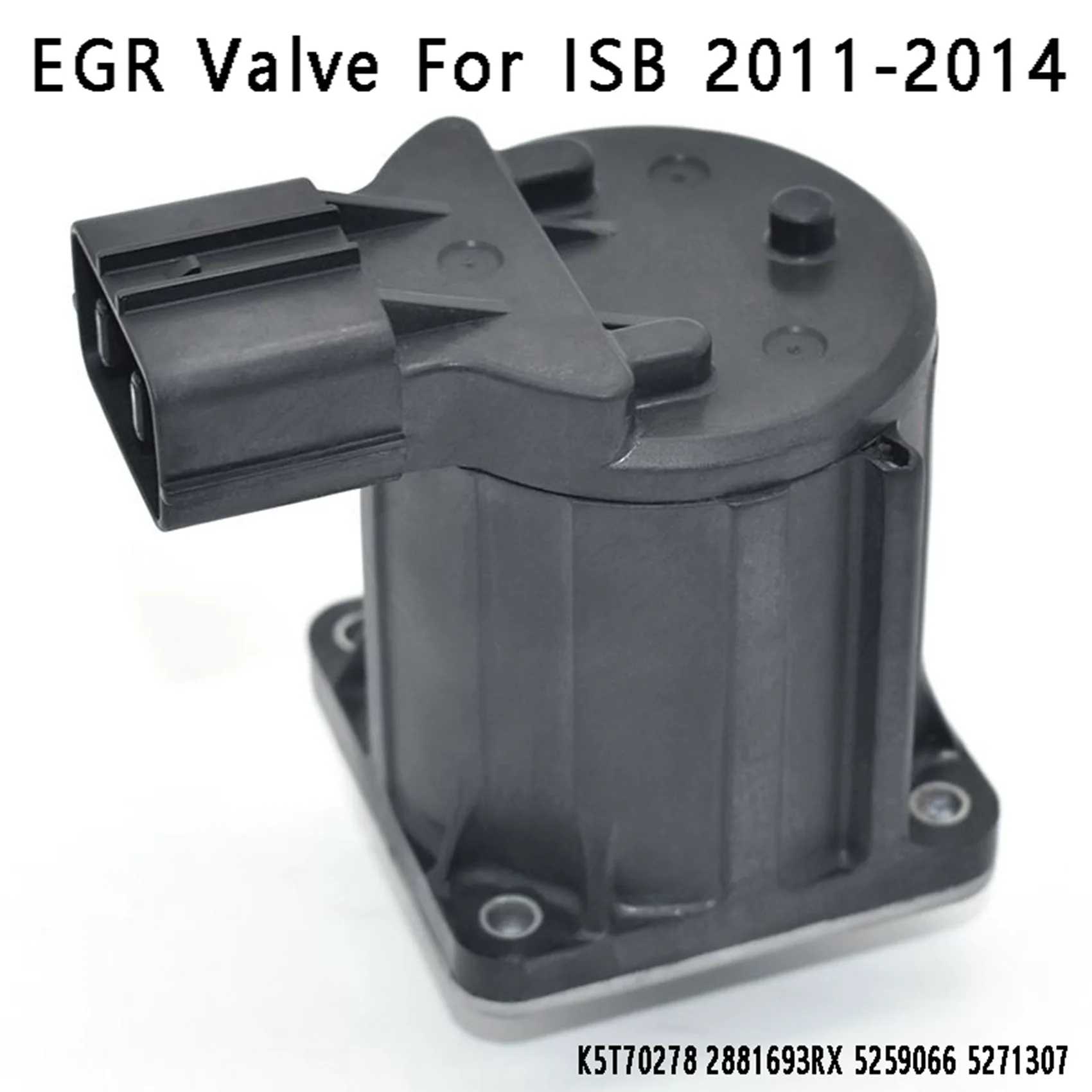 EGR Valve Exhaust Gas Recirculation Valve K5T70278 for Cummins ISB 2011-2014 2881693RX 5259066 5271307
EGR Valve Exhaust Gas Recirculation Valve K5T70278 for Cummins ISB 2011-2014 2881693RX 5259066 5271307