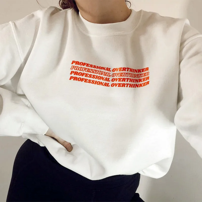 Professional Overthinker Letters Print White Jumper Loose Cotton Thick Pullover 2022 Spring Long Sleeve O Neck Casual Sweatshirt
Professional Overthinker Letters Print White Jumper Loose Cotton Thick Pullover 2022 Spring Long Sleeve O Neck Casual Sweatshirt