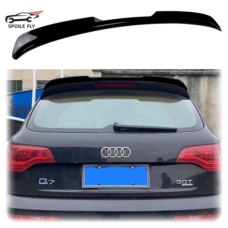 2007 To 2015 For AUDI SQ7 / Q7 S-LINE MK.1 Spoiler High Quality ABS Rear Window Trunk Roof Wing By Gloss Black DIY Color
2007 To 2015 For AUDI SQ7 / Q7 S-LINE MK.1 Spoiler High Quality ABS Rear Window Trunk Roof Wing By Gloss Black DIY Color