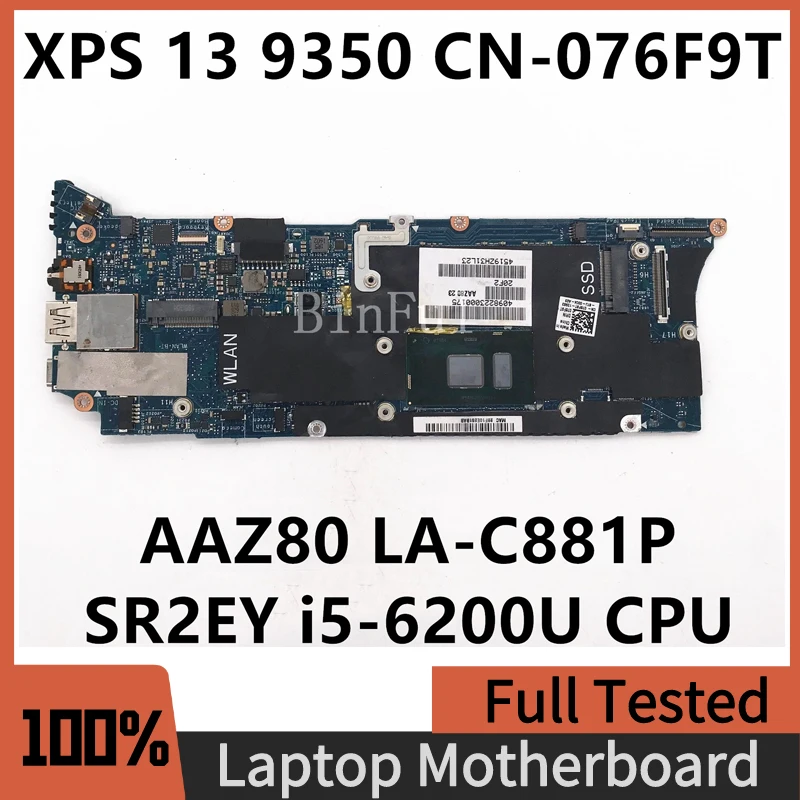 CN-076F9T 076F9T 76F9T For DELL XPS 13 9350 Series Laptop Motherboard With i5-6200U I5-6300U 8GB-RAM AAZ80 LA-C881P 100% Tested
CN-076F9T 076F9T 76F9T For DELL XPS 13 9350 Series Laptop Motherboard With i5-6200U I5-6300U 8GB-RAM AAZ80 LA-C881P 100% Tested
