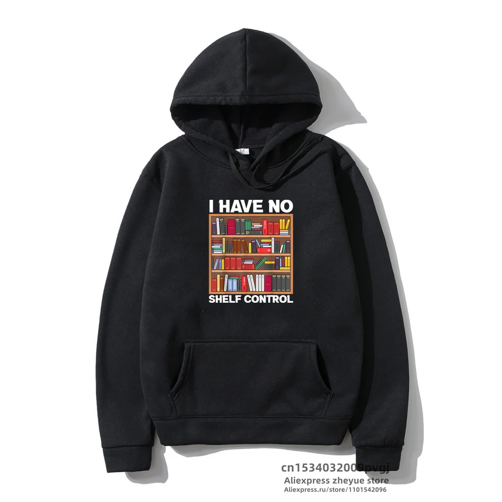 I Have No Shelf Control Book Librarian BookWomen Atumn Winter Couple Hooded Hoodies Thick Cotton Fabric Solid Basic Sweatshirts
I Have No Shelf Control Book Librarian BookWomen Atumn Winter Couple Hooded Hoodies Thick Cotton Fabric Solid Basic Sweatshirts