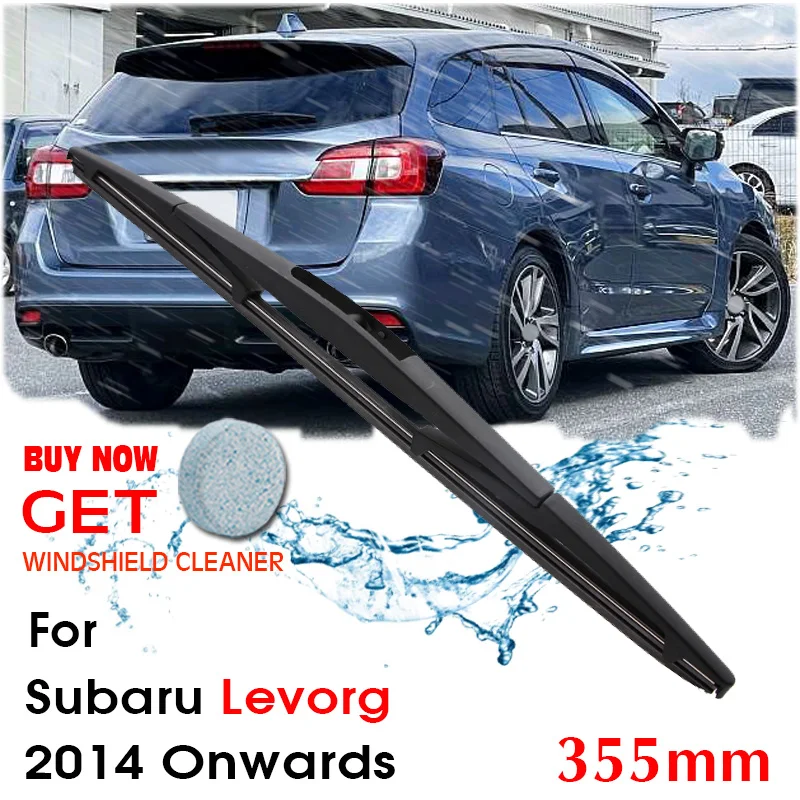 Car Wiper Blade Rear Back Window Windscreen Windshield Wipers For Subaru Levorg Hatchback 355mm 2014 onwards Auto Accessories
Car Wiper Blade Rear Back Window Windscreen Windshield Wipers For Subaru Levorg Hatchback 355mm 2014 onwards Auto Accessories