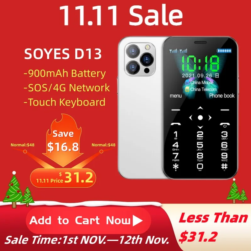SOYES D13 LTE 4G Mini Mobile Phones For Children Students Ultra Thin Feature Cell Torch No Bluetooth No Games Touch Keyboard
SOYES D13 LTE 4G Mini Mobile Phones For Children Students Ultra Thin Feature Cell Torch No Bluetooth No Games Touch Keyboard