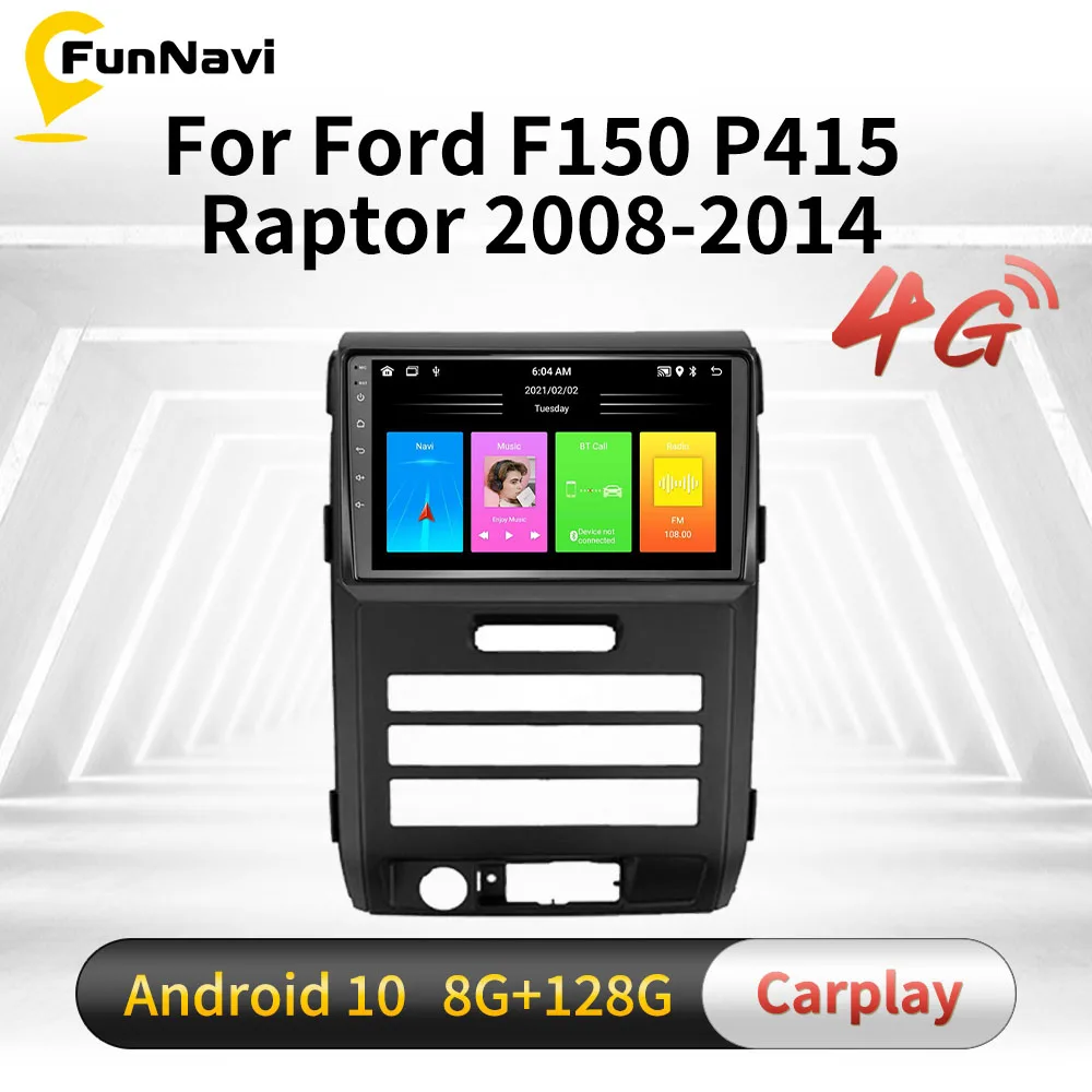Car Multimedia Screen for Ford F150 P415 Raptor 2008-2014 2 Din Android Radio Stereo Navigation GPS Autoradio Head Unit Carplay
Car Multimedia Screen for Ford F150 P415 Raptor 2008-2014 2 Din Android Radio Stereo Navigation GPS Autoradio Head Unit Carplay