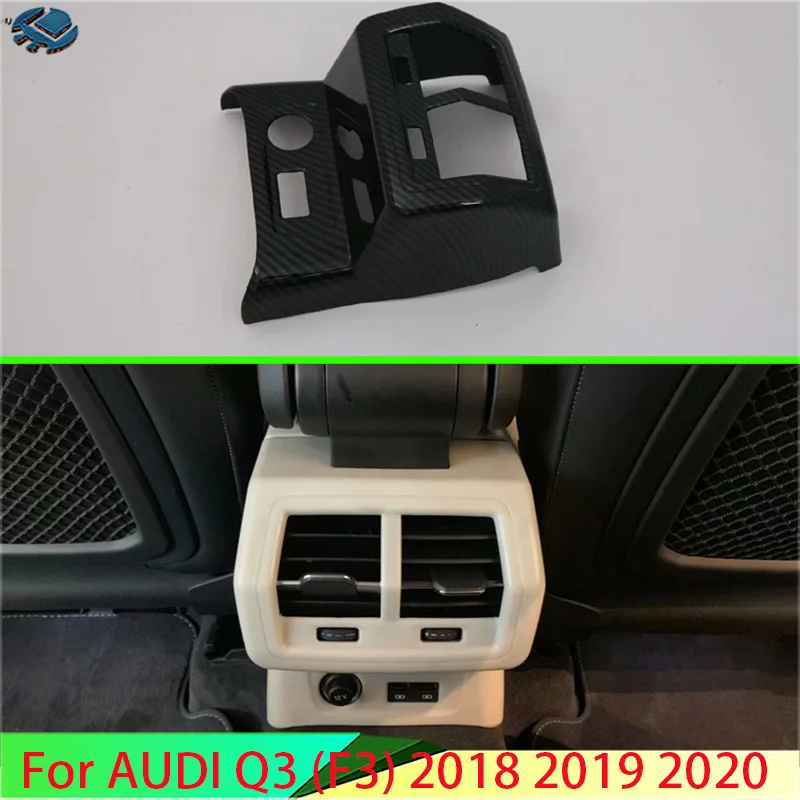 For AUDI Q3 (F3) 2018-2020 Car Accessories Carbon Fiber Style Plated Armrest Box Rear Air Vent Frame Trim Cover
For AUDI Q3 (F3) 2018-2020 Car Accessories Carbon Fiber Style Plated Armrest Box Rear Air Vent Frame Trim Cover