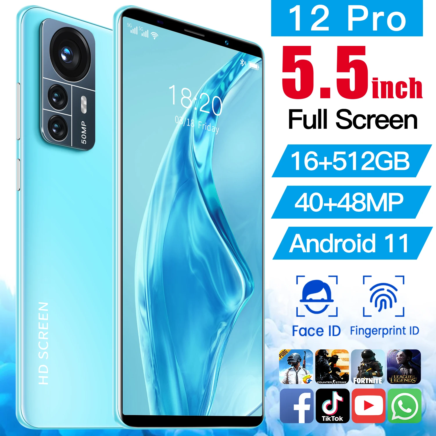 12 Pro 5.5 Inch HD+Screen 12+512GB 40+48MP 5800mAh Android Smart Phone MTK6889 CPU with Google Play 10 Core Dual SIM Cellphone
12 Pro 5.5 Inch HD+Screen 12+512GB 40+48MP 5800mAh Android Smart Phone MTK6889 CPU with Google Play 10 Core Dual SIM Cellphone