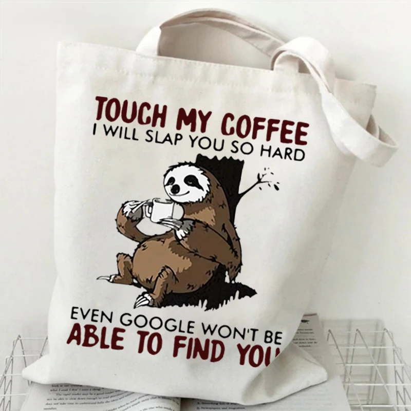 Touch My Coffee I Will Slap You So Hard Women's Collapsible Handbags Even Google Won't Be Able To Find You Print Girls Tote Bags
Touch My Coffee I Will Slap You So Hard Women's Collapsible Handbags Even Google Won't Be Able To Find You Print Girls Tote Bags