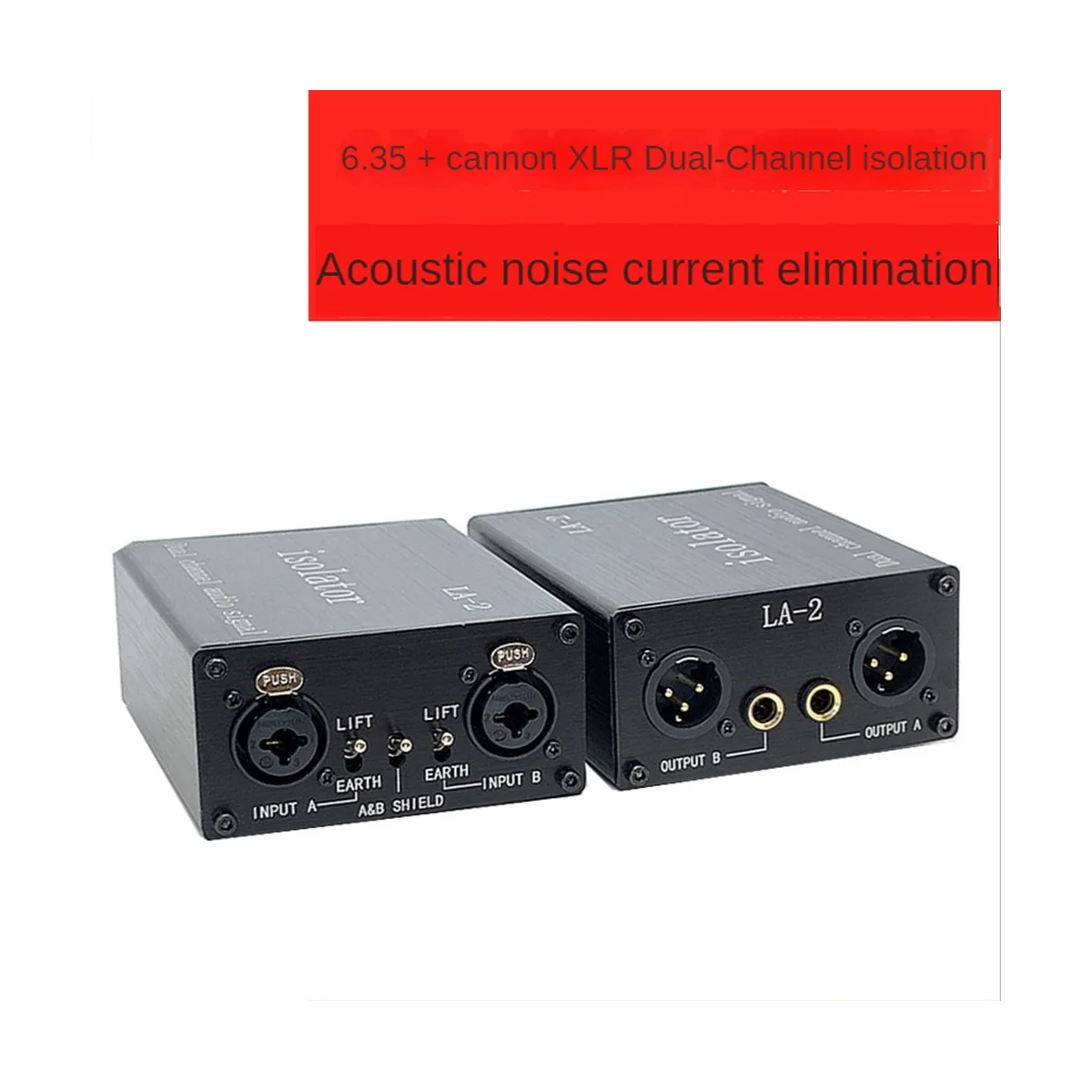 LA-2 Audio Signal Isolator 6.35 XLR Head Mixer Audio Current Acoustic Noise Filter Remover
LA-2 Audio Signal Isolator 6.35 XLR Head Mixer Audio Current Acoustic Noise Filter Remover
