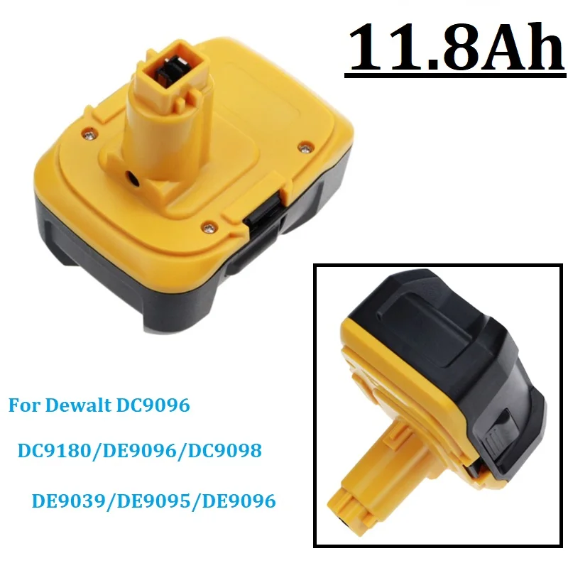 New Upgrade 18V 11.8Ah Li-lon Power Tool Battery For Dewalt DC9096 DE9039 DE9095 DW9098 DE9503 DW9096 DE9098 Replacement Battery
New Upgrade 18V 11.8Ah Li-lon Power Tool Battery For Dewalt DC9096 DE9039 DE9095 DW9098 DE9503 DW9096 DE9098 Replacement Battery