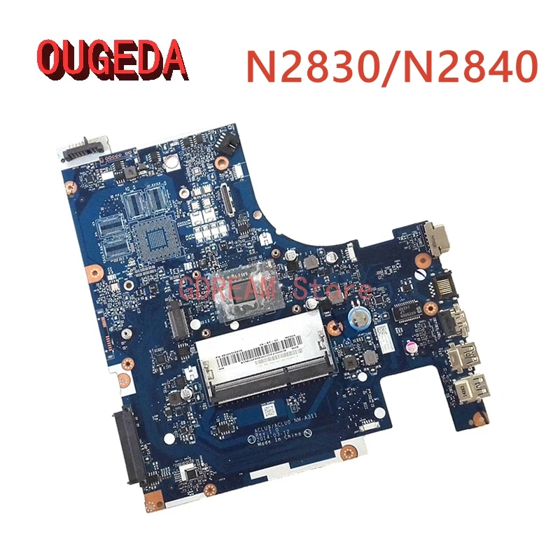 Встроенная Материнская плата OUGEDA ACLU9 для ноутбука Lenovo NM-A311 N2830 N2840
Встроенная Материнская плата OUGEDA ACLU9 для ноутбука Lenovo NM-A311 N2830 N2840