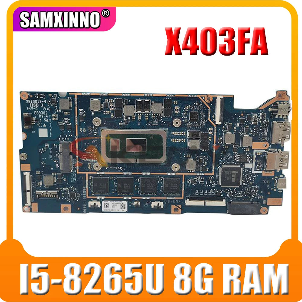 90NB0LP0-R00051 X403FA Motherboard For Asus ADOL14FA X403FA X403F A403F F403F Laptop Mainboard With 8G/I5-8265U
90NB0LP0-R00051 X403FA Motherboard For Asus ADOL14FA X403FA X403F A403F F403F Laptop Mainboard With 8G/I5-8265U