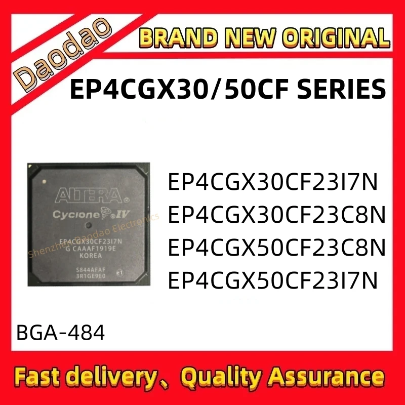 Quality Brand New EP4CGX30CF23I7N EP4CGX30CF23C8N EP4CGX50CF23C8N EP4CGX50CF23I7N IC MCU Chip 484-BGA
Quality Brand New EP4CGX30CF23I7N EP4CGX30CF23C8N EP4CGX50CF23C8N EP4CGX50CF23I7N IC MCU Chip 484-BGA