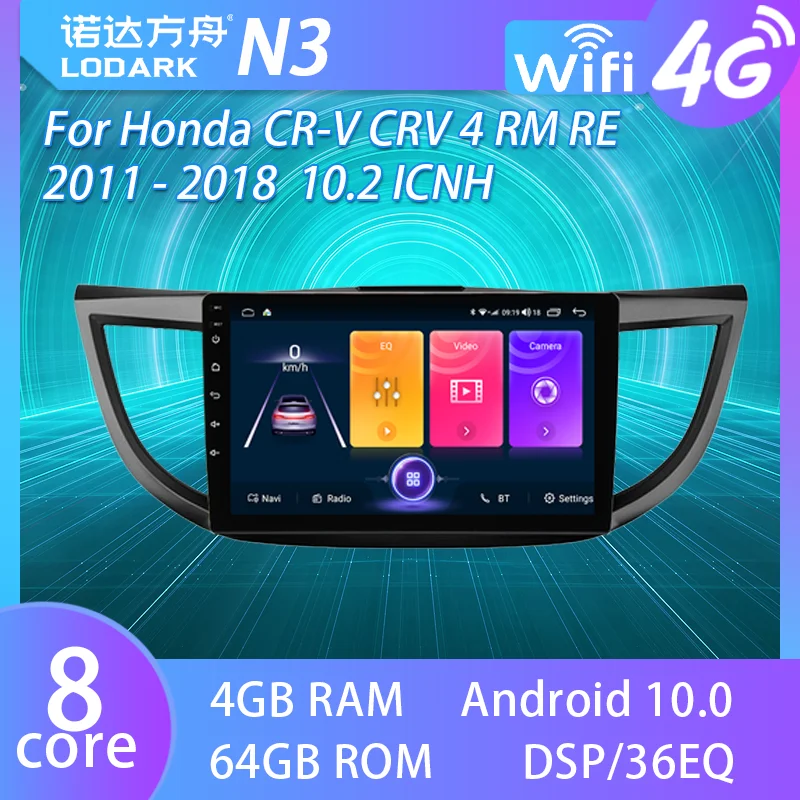 

LODARK 10.2" Car Radio for Honda CRV CR-V 4 RM RE 2011 - 2018 Android Multimedia Player Touch GPS Navigator System 2 DIN