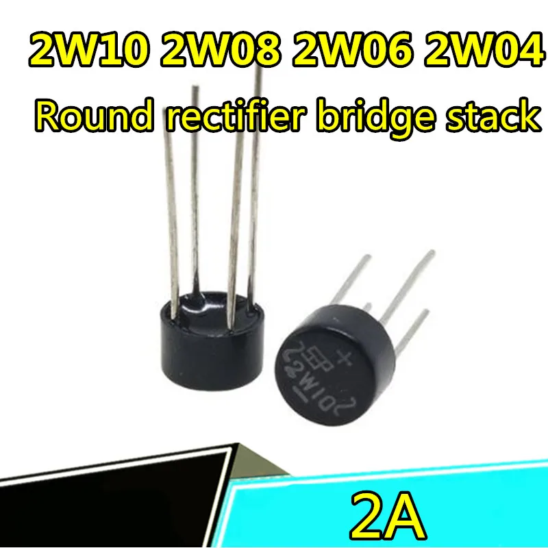 10PCS brand new original 2W10 2W08 2W06 2W04 single-phase 800V 1000V 2A bridge rectifier rectifier bridge pile round
10PCS brand new original 2W10 2W08 2W06 2W04 single-phase 800V 1000V 2A bridge rectifier rectifier bridge pile round