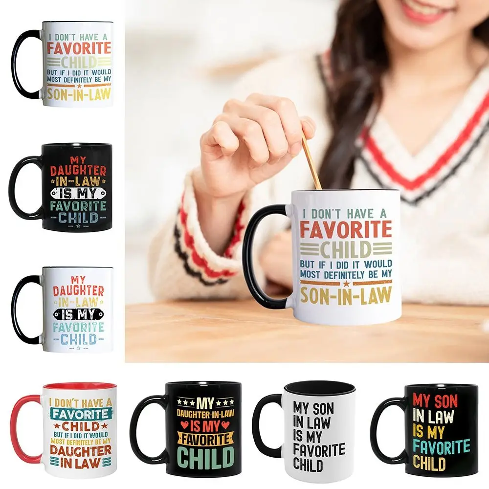 

Ceramic Coffee Mug But If I Did It Would Most Definitely Be My Daughter in Law 350ml Christmas Mug I Don't Have A Favorite Child