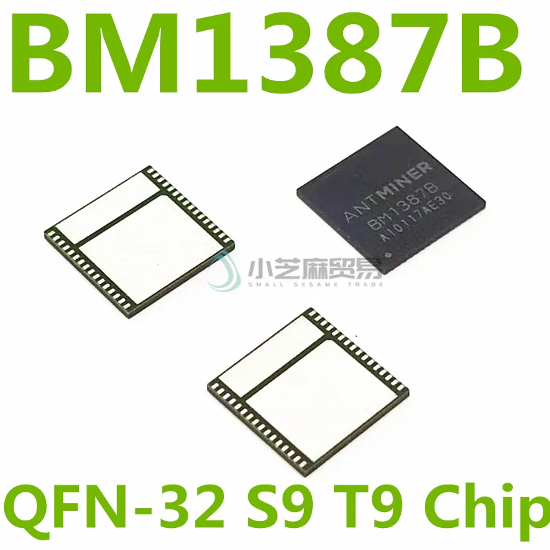 BM1387 Bm1387B Bm1387BE Suitable For S9 T9 S9i Model Ant Computing Chip Package QFN32
BM1387 Bm1387B Bm1387BE Suitable For S9 T9 S9i Model Ant Computing Chip Package QFN32