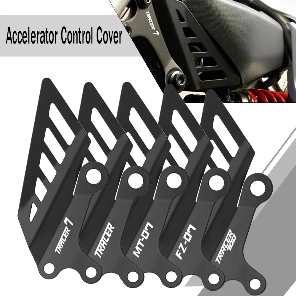 Tracer700 Motorcycle Accelerator Control Cover Frame Protector For yamaha MT-07 Tracer 700 2016 2017 2018 2019 2020 2021 MT 07
Tracer700 Motorcycle Accelerator Control Cover Frame Protector For yamaha MT-07 Tracer 700 2016 2017 2018 2019 2020 2021 MT 07
