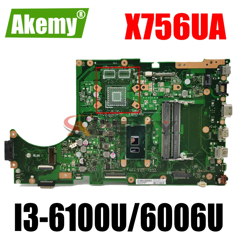 Akemy For Asus X756UA X756UAK X756UAM X756UW X756UQ X756UR X756UV X756U laptop motherboard mainboard I3-6100U/6006U DDR4
Akemy For Asus X756UA X756UAK X756UAM X756UW X756UQ X756UR X756UV X756U laptop motherboard mainboard I3-6100U/6006U DDR4