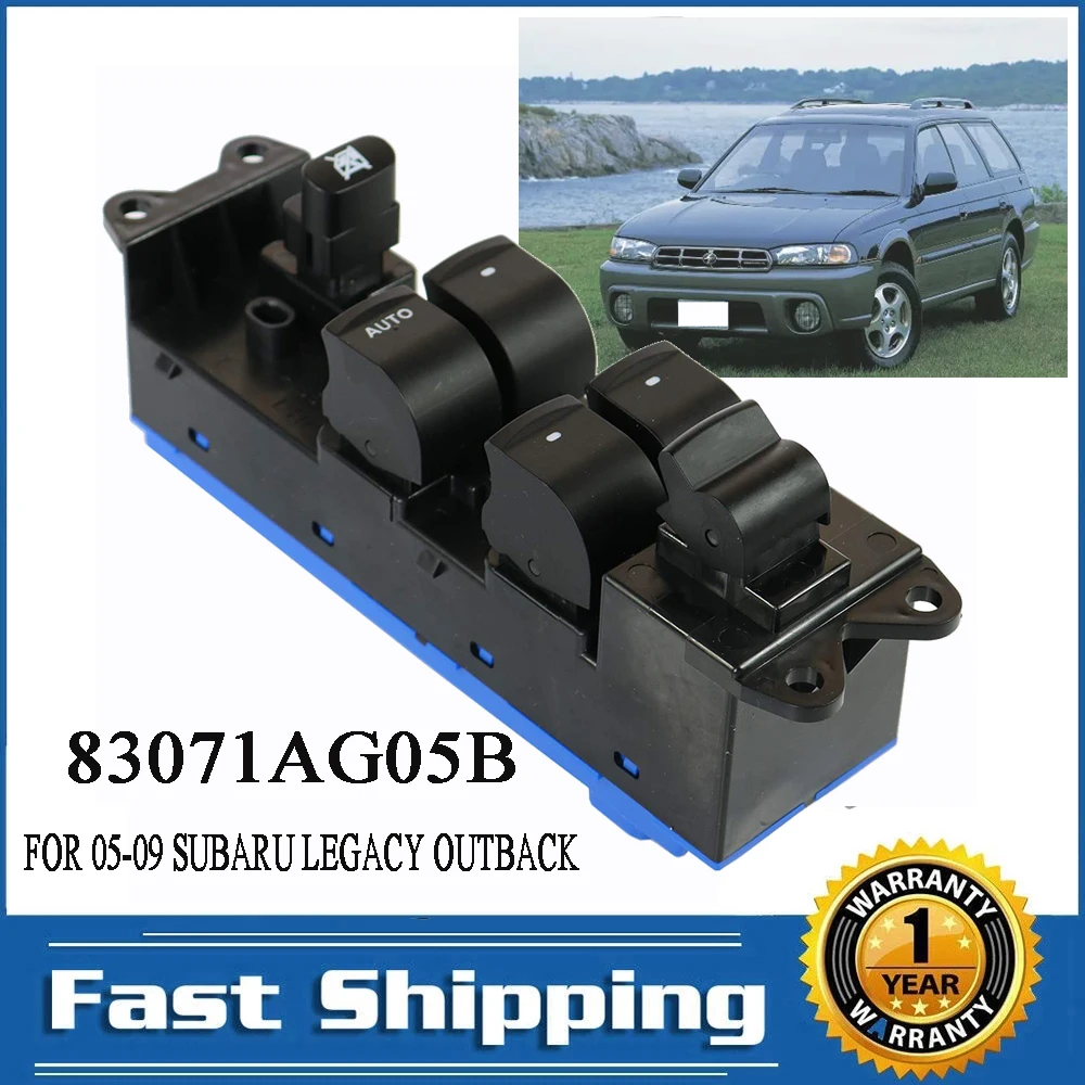 For Subaru Legacy Outback 2005 2006 2007 2008 2009 Driver Electric Window Control Lifter Switch Glass Lifter Button 83071AG05B
For Subaru Legacy Outback 2005 2006 2007 2008 2009 Driver Electric Window Control Lifter Switch Glass Lifter Button 83071AG05B