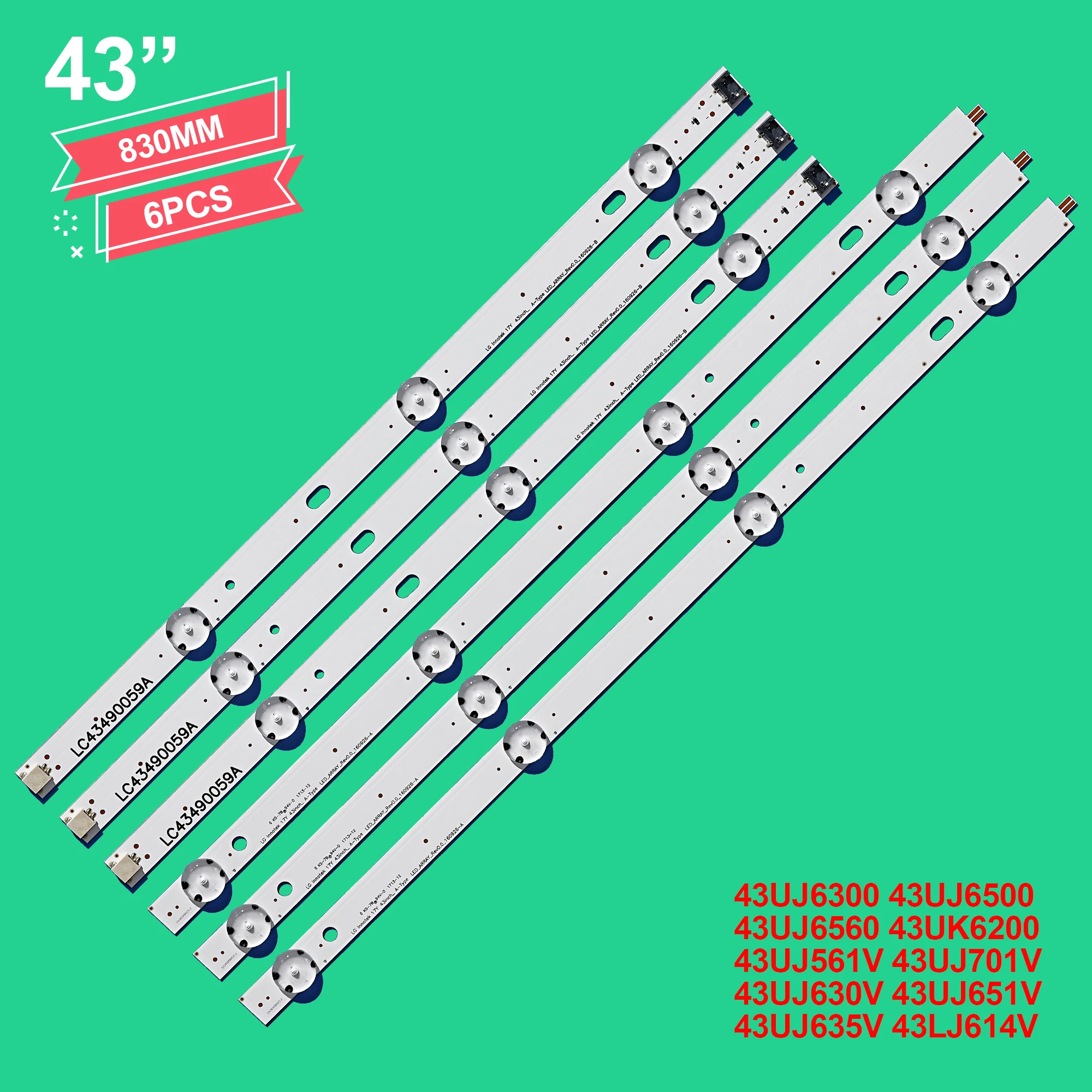 LED Backlight Strip for LIG 43UJ6300 43UJ6500 43UJ6560 43UJ651V 43UJ561V 43UJ701V 43UK6200 43UJ630V 43UJ635V 43LJ614V
LED Backlight Strip for LIG 43UJ6300 43UJ6500 43UJ6560 43UJ651V 43UJ561V 43UJ701V 43UK6200 43UJ630V 43UJ635V 43LJ614V