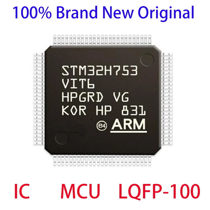 STM32H753VIT6 STM STM32H STM32H753 STM32H753VI STM32H753VIT 100% Brand New Original IC MCU LQFP-100
STM32H753VIT6 STM STM32H STM32H753 STM32H753VI STM32H753VIT 100% Brand New Original IC MCU LQFP-100