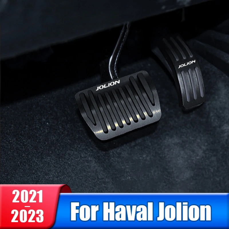 For Haval Jolion 2021 2022 2023 Aluminum Car Fuel Accelerator Pedal Brake Pedal Cover Non Slip Pad Accessories
For Haval Jolion 2021 2022 2023 Aluminum Car Fuel Accelerator Pedal Brake Pedal Cover Non Slip Pad Accessories