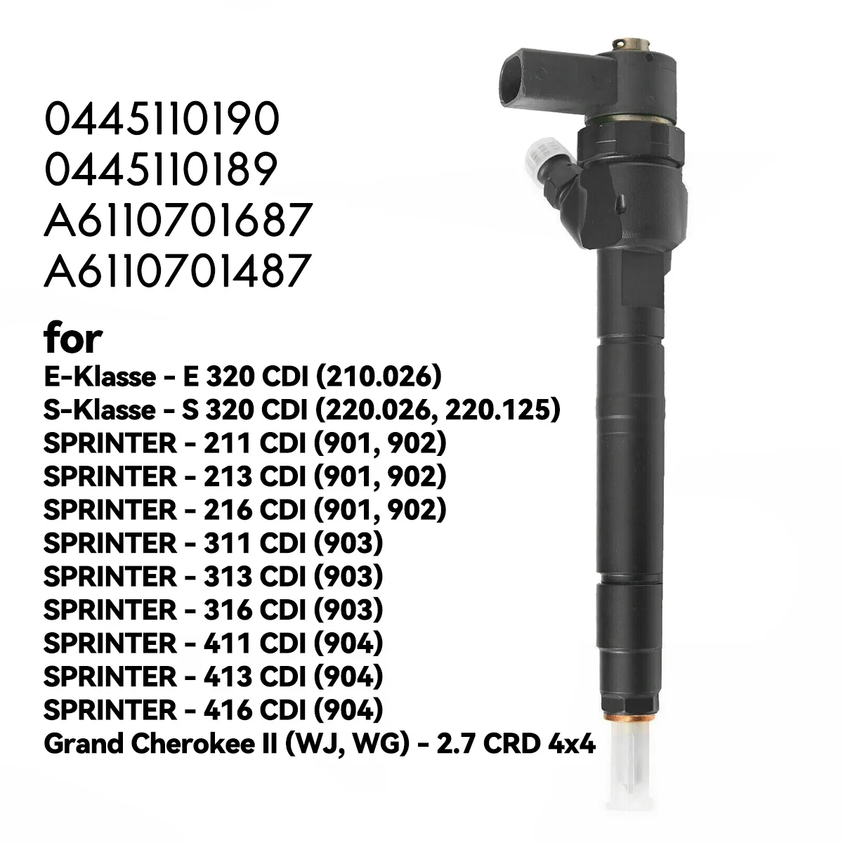 A6110701687 / 0445110190 New -Diesel Fuel Injector for Mercedes Benz Sprinter 2,2 2,7 CDI Jeep Grand Cherokee II Bosch
A6110701687 / 0445110190 New -Diesel Fuel Injector for Mercedes Benz Sprinter 2,2 2,7 CDI Jeep Grand Cherokee II Bosch