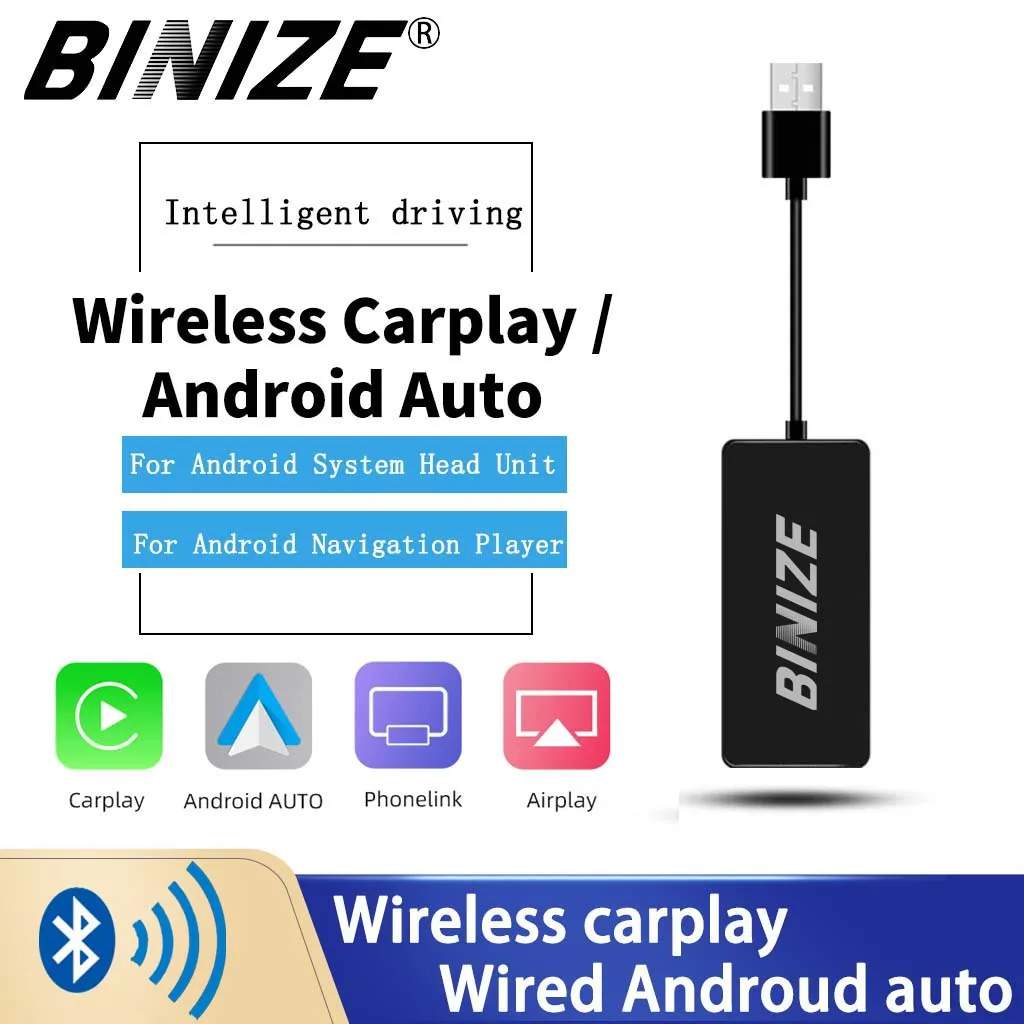 Binize Wireless Apple Carplay/Wired Android Auto USB Dongle Wireless Wired Mirrorlink Car Multimedia Player Bluetooth Connect
Binize Wireless Apple Carplay/Wired Android Auto USB Dongle Wireless Wired Mirrorlink Car Multimedia Player Bluetooth Connect