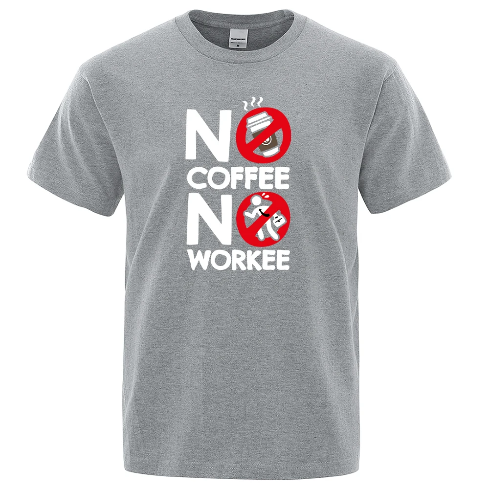 No Coffee, No Work Prints Man's T Shirt Vintage Summer T Shirts Fashion Comfortable Tee Shirts Oversized Crewneck Tshirts Men
No Coffee, No Work Prints Man's T Shirt Vintage Summer T Shirts Fashion Comfortable Tee Shirts Oversized Crewneck Tshirts Men