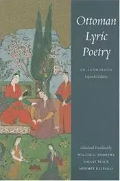 Ottoman Lyric Poetry : Anthology of english books world history civilizations states
Ottoman Lyric Poetry : Anthology of english books world history civilizations states