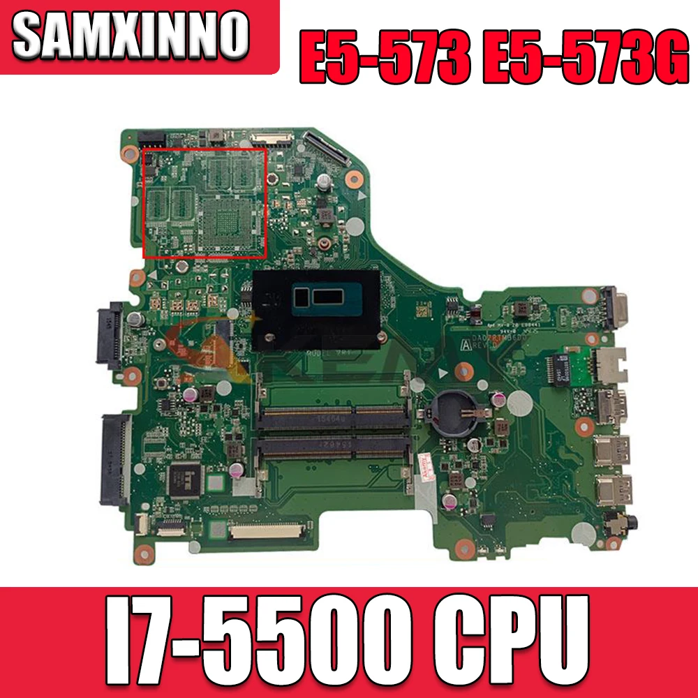 original For ACER Aspire E5-573 E5-573G Laptop Motherboard DA0ZRTMB6D0 I7-5500 CPU 100% Tested
original For ACER Aspire E5-573 E5-573G Laptop Motherboard DA0ZRTMB6D0 I7-5500 CPU 100% Tested