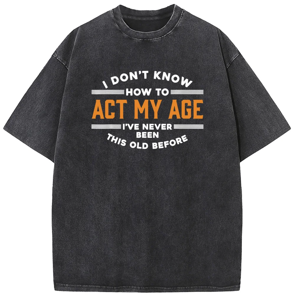 Мужская Классическая винтажная футболка ACT MY AGE с коротким рукавом 230 г хлопковая промытая футболка с круглым вырезом Новинка Повседневная Свободная футболка с отбеливателем
Мужская Классическая винтажная футболка ACT MY AGE с коротким рукавом 230 г хлопковая промытая футболка с круглым вырезом Новинка Повседневная Свободная футболка с отбеливателем