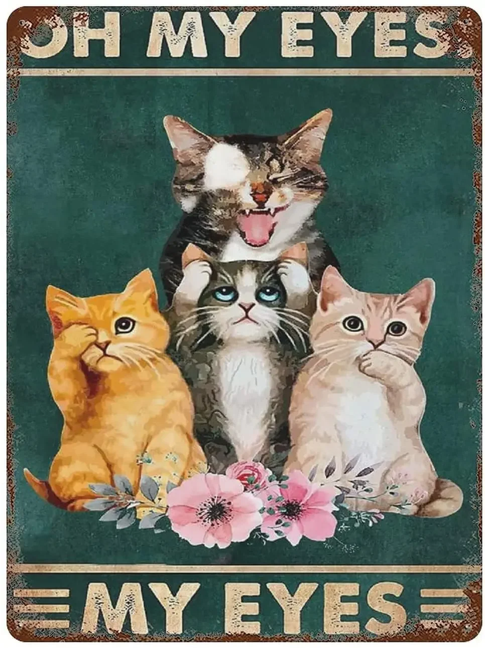 cafumcak Oh My Eyes Cat Metal Tin Sign Vintage Style Poster for Home Shop Cafe Garage Wall Decor Tin Sign 8 x 12 inches
cafumcak Oh My Eyes Cat Metal Tin Sign Vintage Style Poster for Home Shop Cafe Garage Wall Decor Tin Sign 8 x 12 inches