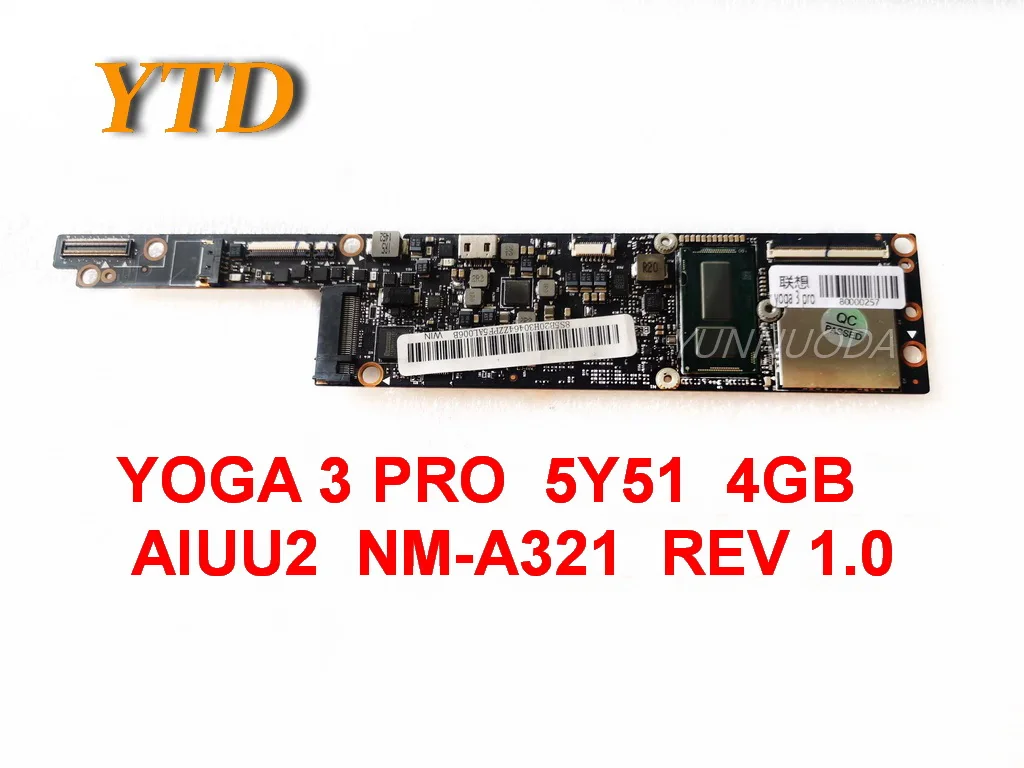 Original for Lenovo YOGA 3 PRO laptop motherboard YOGA 3 PRO 5Y51 4GB AIUU2 NM-A321 REV 1.0 tested good free shipping
Original for Lenovo YOGA 3 PRO laptop motherboard YOGA 3 PRO 5Y51 4GB AIUU2 NM-A321 REV 1.0 tested good free shipping