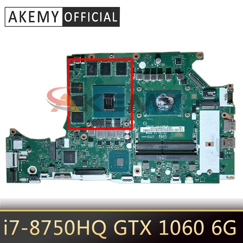 

PH315-51 Motherboard For ACER HELIOS 300 Laptop Preortor PH315-51 CPU i7-8750HQ GTX 1060 6G DH53F LA-F991P NBQ3F11001 Mainboard
