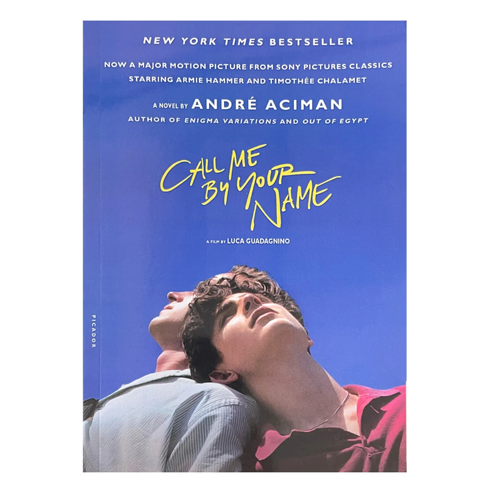 

Call Me By Your Name By André Aciman Original film novel Romantic love story novel English book Bestsellers