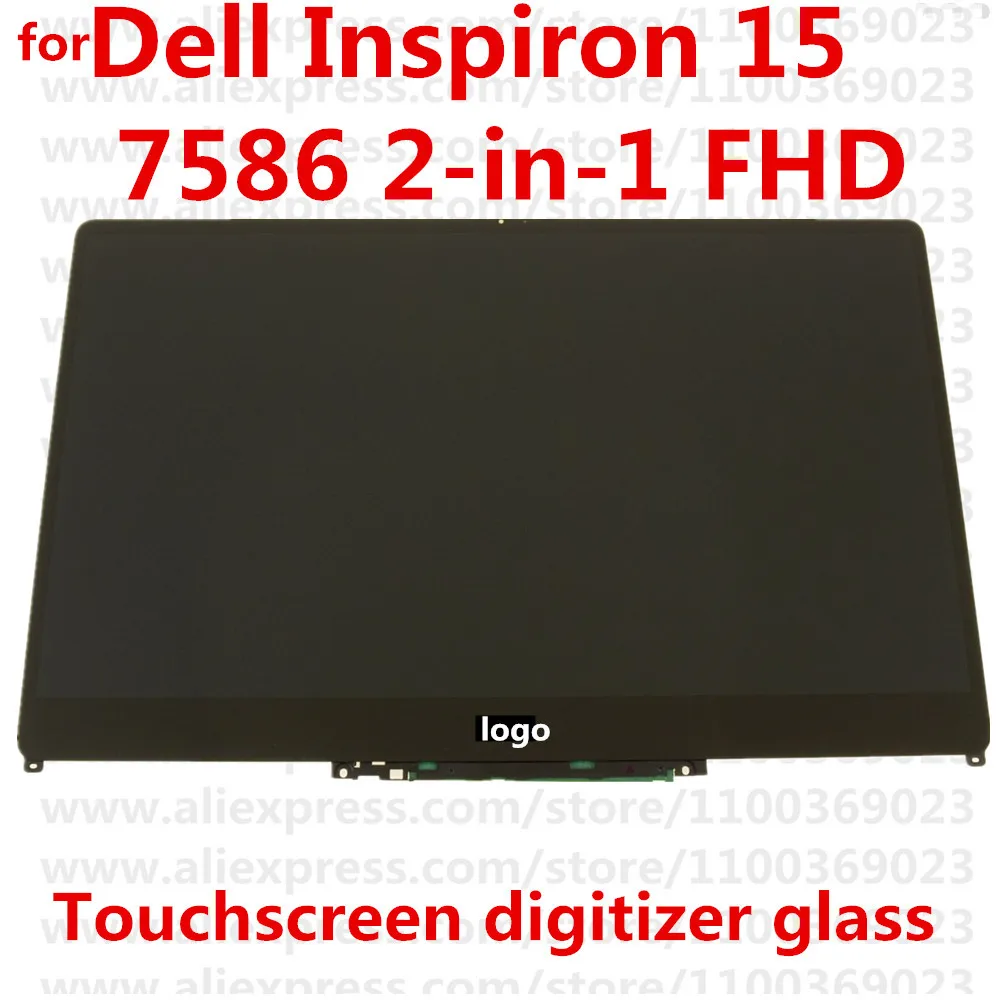 for Dell Inspiron 15 7586 2-in-1 FHD 15.6" Touchscreen LCD Widescreen with Digitizer Glass - CX35W
for Dell Inspiron 15 7586 2-in-1 FHD 15.6" Touchscreen LCD Widescreen with Digitizer Glass - CX35W