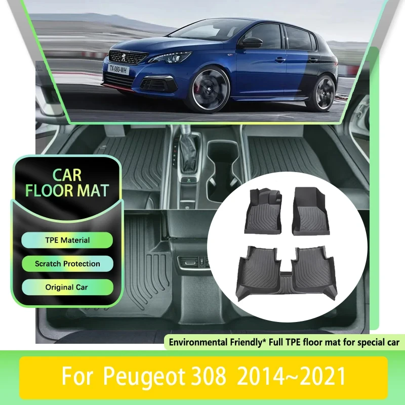 

TPE Car Floor Mats For Peugeot 308 II Mk2 2014 2015 2016 2017 2018~2021 Waterproof Leather Pads LHD Foot Carpet Auto Accessories