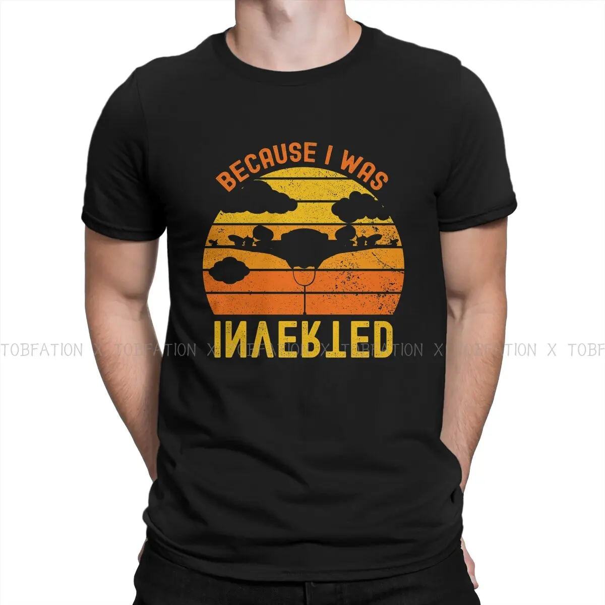 

Because I Was Inverted Man's TShirt Top Gun Maverick Goose Film Crewneck Tops 100% Cotton T Shirt Humor Top Quality Gift Idea